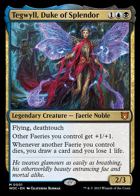 Tegwyll, Duke of Splendor - Commander: Wilds of Eldraine - M - 1