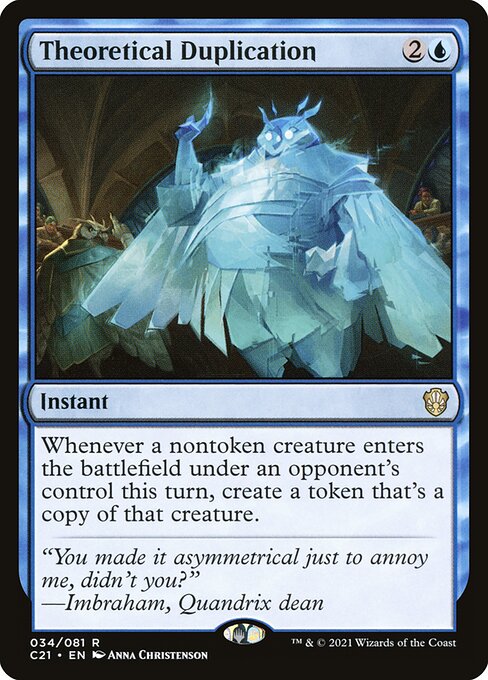 Theoretical Duplication - Commander 2021 - R - 34