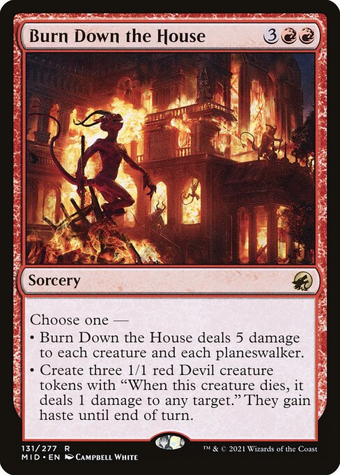Burn Down the House - Innistrad: Midnight Hunt - R - 131