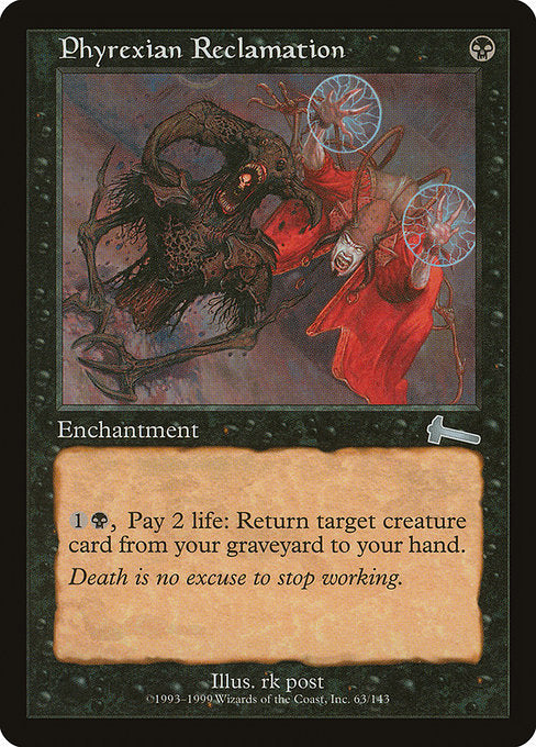 Phyrexian Reclamation - Urza's Legacy - U - 63