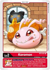 Koromon - Battle of Omni - Uncommon - BT5-001 U