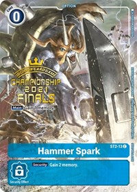 Hammer Spark (2021 Championship Finals Tamer's Evolution Pack) - Starter Deck 02: Cocytus Blue - Common - ST2-13 C