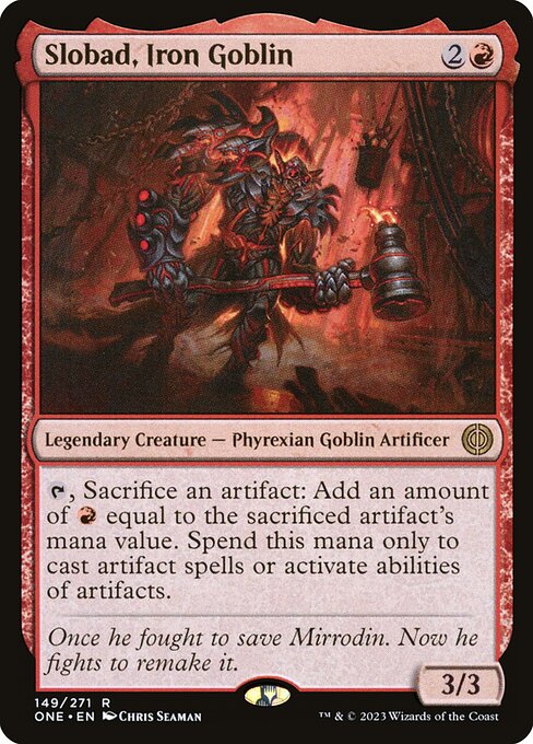 Slobad, Iron Goblin - Phyrexia: All Will Be One - R - 149