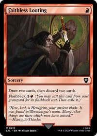 Faithless Looting - Commander: The Lord of the Rings: Tales of Middle-earth - C - 215