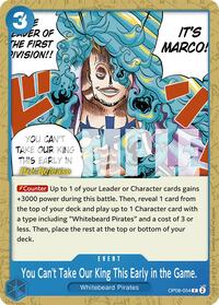 You Can't Take Our King This Early in the Game. - Two Legends Pre-Release Cards - C - OP08-054