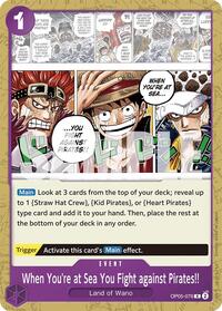 When You're at Sea You Fight against Pirates!! - Starter Deck 18: PURPLE Monkey.D.Luffy - R - OP05-076