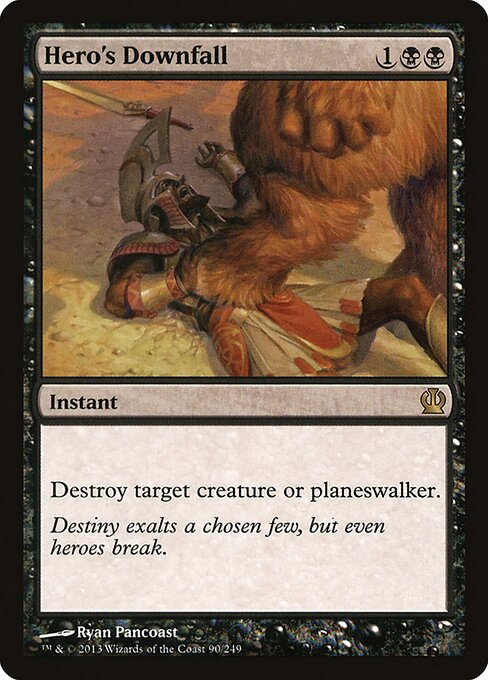 Hero's Downfall - Theros - R - 90