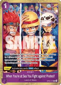 When You're at Sea You Fight against Pirates!! (2025 Pirates League Store Qualifier Winner) - One Piece Promotion Cards - R - OP05-076