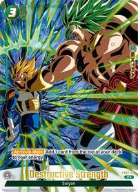 Destructive Strength (1st Anniversary Set) - Starter Deck 3: Broly - Common - FS03-16