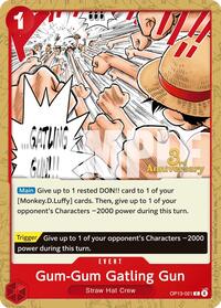 Gum-Gum Gatling Gun - Carrying On His Will: 3rd Anniversary Tournament Cards - C - OP13-021