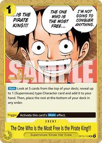 The One Who Is the Most Free Is the Pirate King!!! - Carrying On His Will: 3rd Anniversary Tournament Cards - UC - OP13-116