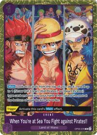 When You're at Sea You Fight against Pirates!! (2025 Pirates League Finals Textured Foil) - One Piece Promotion Cards - R - OP05-076