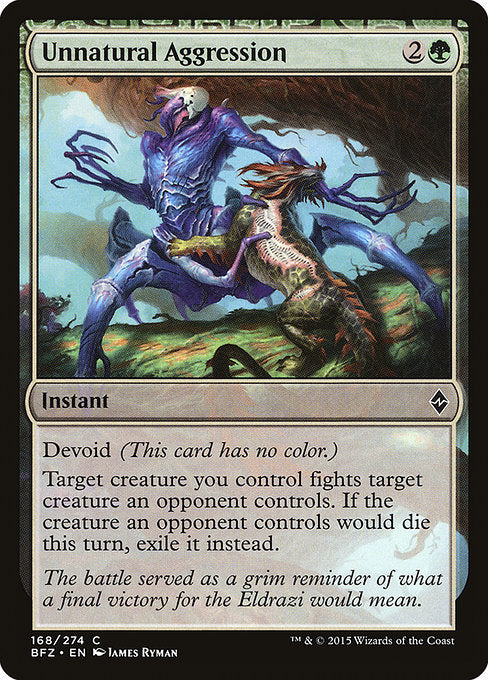 Unnatural Aggression - Battle for Zendikar - C - 168