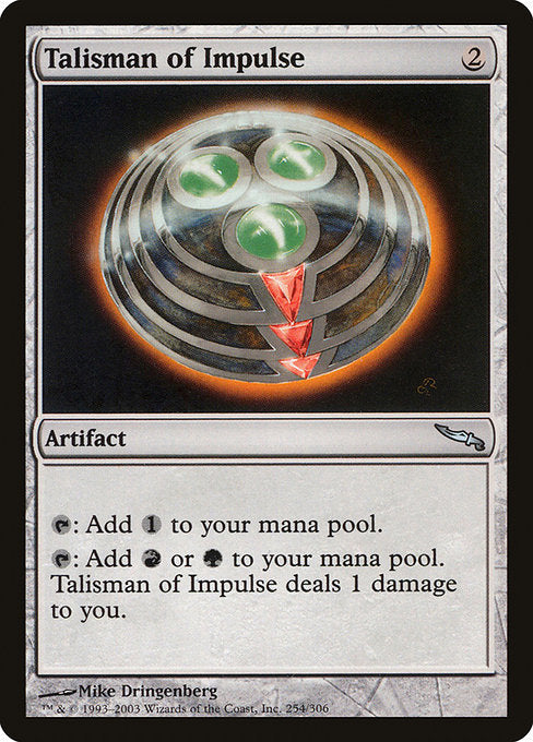 Talisman of Impulse - Mirrodin - U - 254