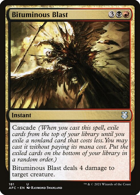 Bituminous Blast - Commander: Adventures in the Forgotten Realms - U - 181