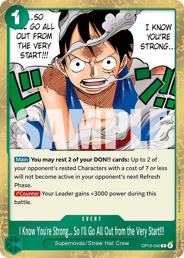 I Know You're Strong... So I'll Go All Out from the Very Start!!! - Carrying On His Will - R - OP13-040