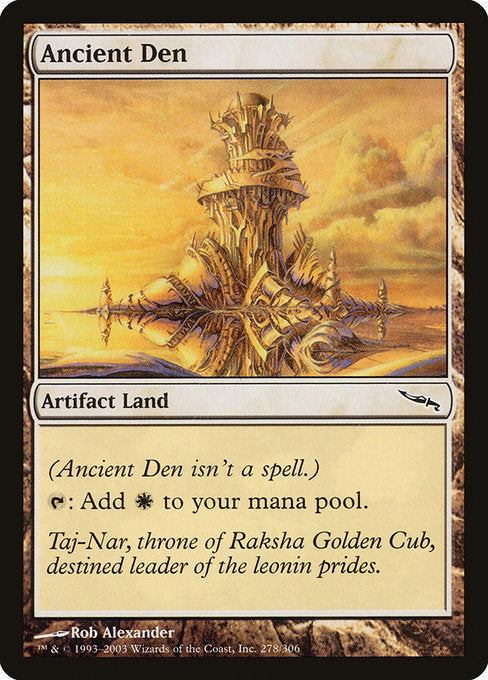 Ancient Den - Mirrodin - C - 278