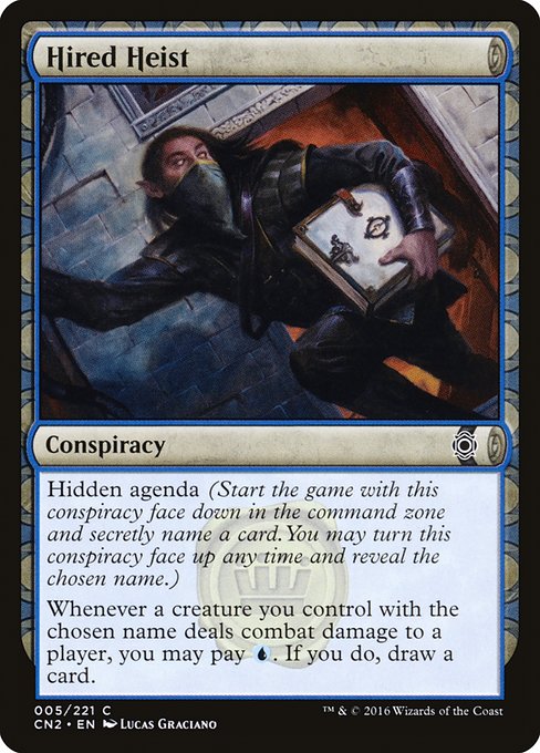 Hired Heist - Conspiracy: Take the Crown - C - 5