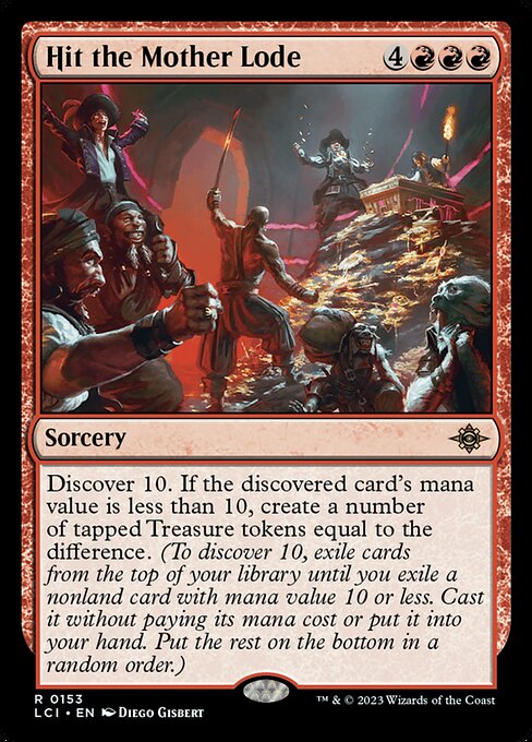 Hit the Mother Lode - The Lost Caverns of Ixalan - R - 153