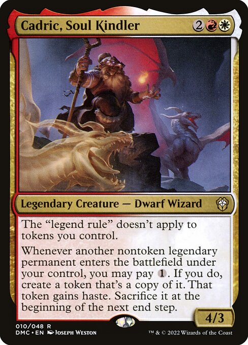 Cadric, Soul Kindler - Commander: Dominaria United - R - 10