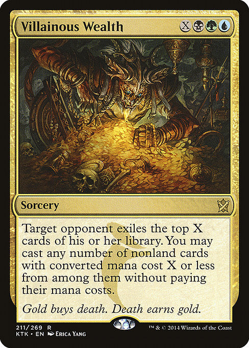 Villainous Wealth - Khans of Tarkir - R - 211