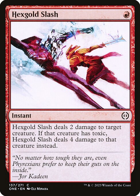 Hexgold Slash - Phyrexia: All Will Be One - C - 137