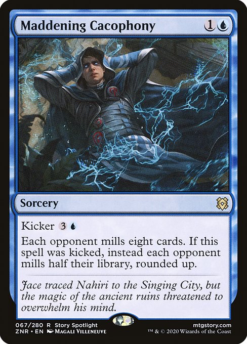 Maddening Cacophony - Zendikar Rising - R - 67