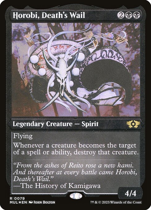 Horobi, Death's Wail (Foil Etched) - March of the Machine: Multiverse Legends - R - 79