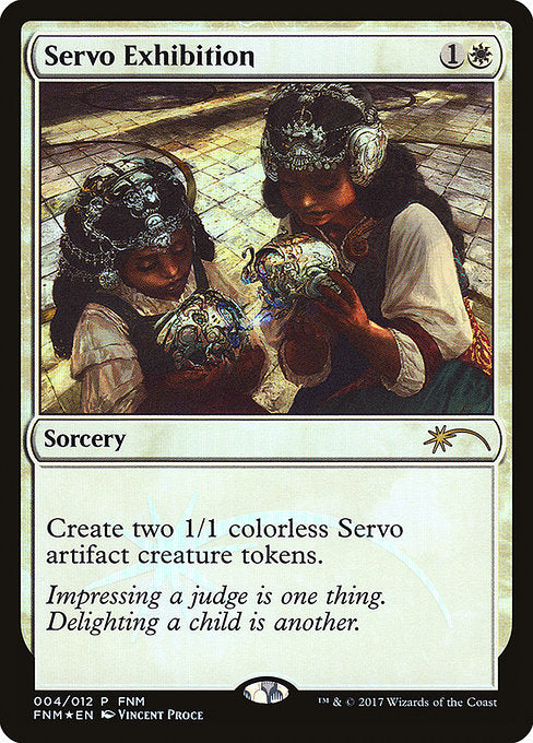 Servo Exhibition - FNM Promos - P - 4