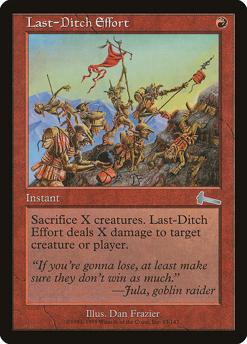 Last-Ditch Effort - Urza's Legacy - U - 83