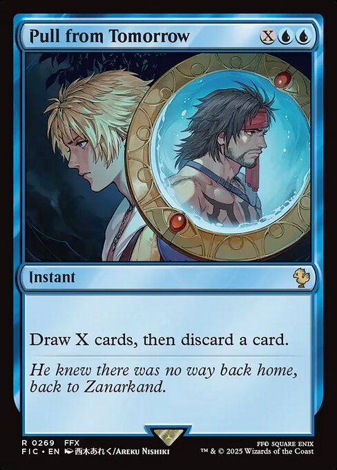 Pull from Tomorrow - Commander: FINAL FANTASY - R - 269