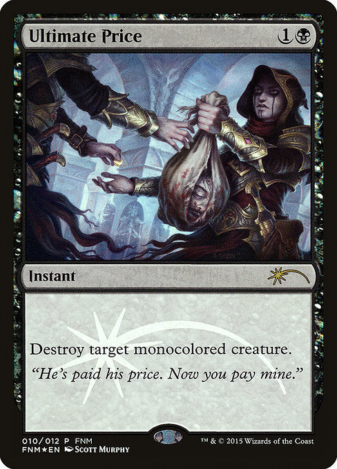 Ultimate Price - FNM Promos - P - 10