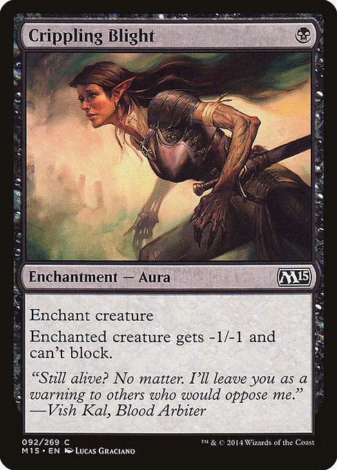 Crippling Blight - Magic 2015 (M15) - C - 92