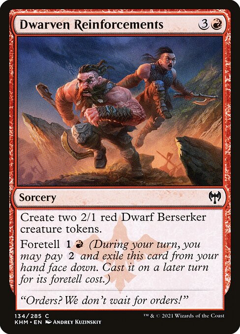 Dwarven Reinforcements - Kaldheim - C - 134