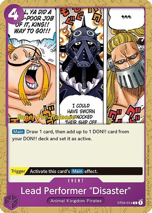 Lead Performer "Disaster" - Super Pre-Release Starter Deck 4: Animal Kingdom Pirates - C - ST04-014