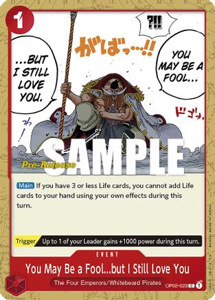 You May Be a Fool...but I Still Love You - Paramount War Pre-Release Cards - C - OP02-023