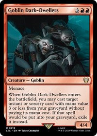 Goblin Dark-Dwellers - Commander: The Lord of the Rings: Tales of Middle-earth - R - 219