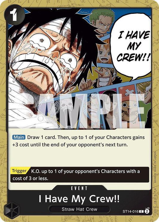 I Have My Crew!! - Starter Deck 14: 3D2Y - C - ST14-016