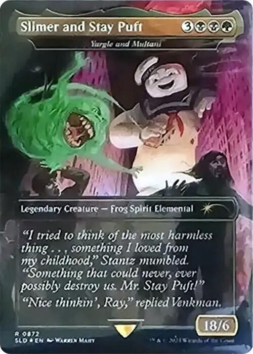 Slimer and Stay Puft - Yargle and Multani (Rainbow Foil) - Secret Lair Drop Series - R - 872