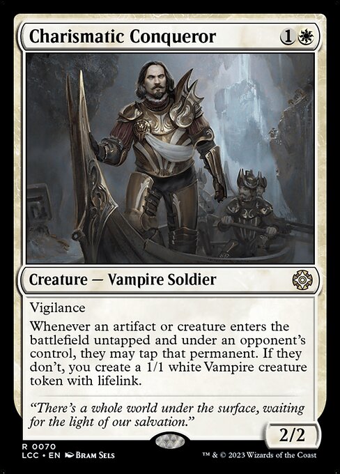 Charismatic Conqueror - Commander: The Lost Caverns of Ixalan - R - 70