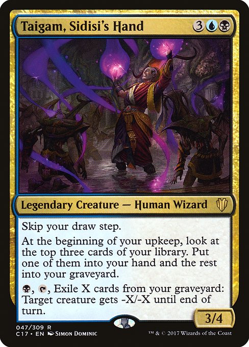 Taigam, Sidisi's Hand - Commander 2017 - R - 47