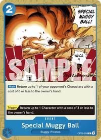 Special Muggy Ball - Emperors in the New World: 2nd Anniversary Tournament Cards - C - OP09-058