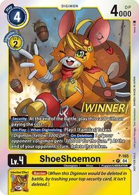 ShoeShoemon (Store Tournament 2025 Vol.1 Winner Pack) - Digimon Promotion Cards - Promo - P-165 P