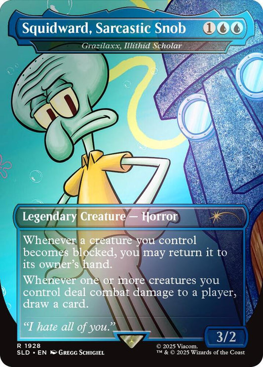 Squidward, Sarcastic Snob - Grazilaxx, Illithid Scholar (Rainbow Foil) - Secret Lair Drop Series - R - 1928
