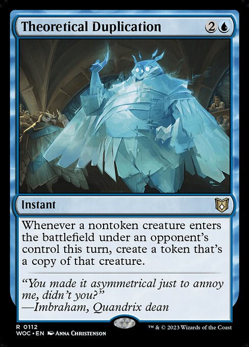 Theoretical Duplication - Commander: Wilds of Eldraine - R - 112
