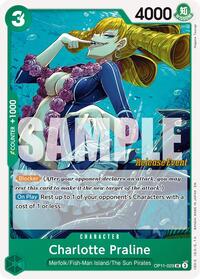 Charlotte Praline - A Fist of Divine Speed Release Event Cards - UC - OP11-029