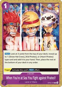 When You're at Sea You Fight against Pirates!! (2025 Pirates League Store Qualifier) - One Piece Promotion Cards - R - OP05-076