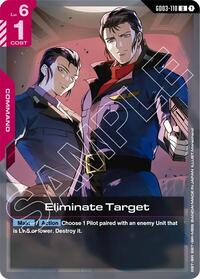Eliminate Target - Steel Requiem - Uncommon - GD03-110
