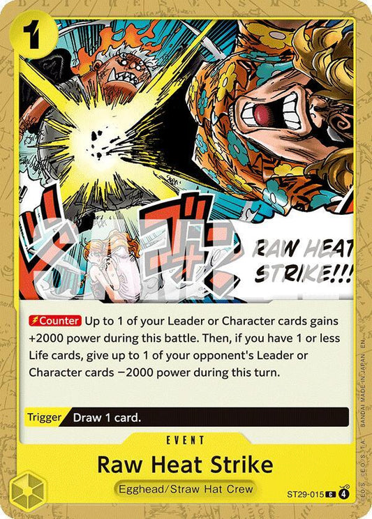 Raw Heat Strike - Starter Deck 29: Egghead - C - ST29-015