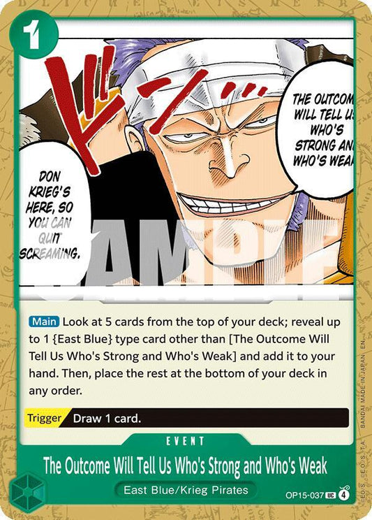 The Outcome Will Tell Us Who's Strong and Who's Weak - Adventure on Kami's Island - UC - OP15-037